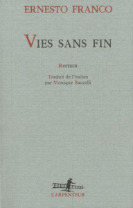 Vies sans fin - Franco Ernesto