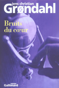 Bruits du coeur - Grondahl Jens Christian