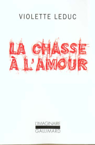 La chasse à l'amour - Leduc Violette