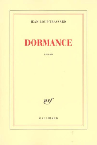 Dormance - Trassard Jean-Loup