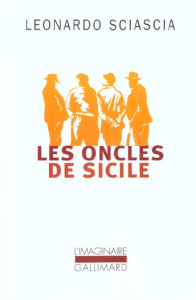 Les oncles de Sicile - Sciascia Leonardo
