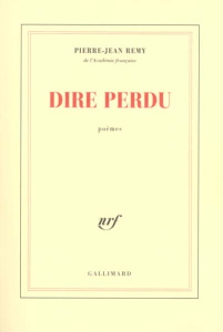 Dire perdu - Rémy Pierre-Jean