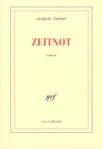 Zeitnot - Vignon Jacques