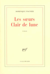 Les soeurs Clair de lune - Pagnier Dominique