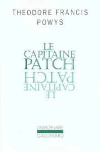 Le Capitaine Patch - Powys Theodore-Francis