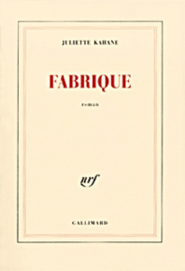 Fabrique - Kahane Juliette