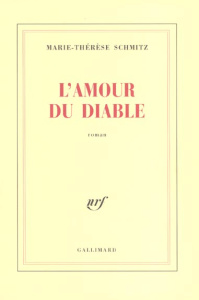 L'amour du diable - Schmitz Marie-Thérèse
