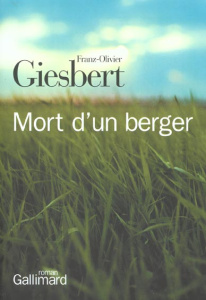 Mort d'un berger - Giesbert Franz-Olivier