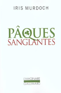 Pâques sanglantes - Murdoch Iris