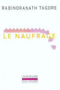 Le naufrage - Tagore Rabindranath