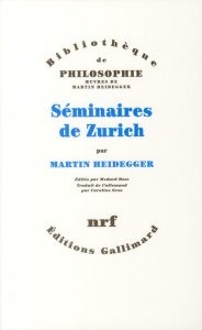 Séminaires de Zurich - Heidegger Martin ; Gros Caroline