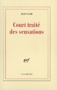 Court traité des sensations - Clair Jean