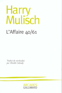 L'Affaire 40/61 - Mulisch Harry