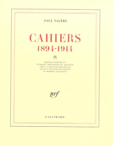 Cahiers 1894-1914. Tome IX, 1907-1909 - Valéry Paul ; Pickering Robert ; Celeyrette-Pietri