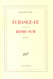 Ecrasez-le précédé de Homo sum - Cliff William