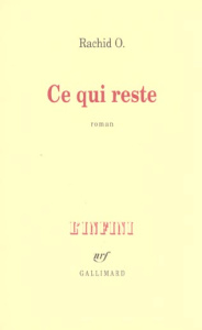 Ce qui reste - O Rachid