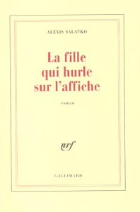 La fille qui hurle sur l'affiche - Salatko Alexis