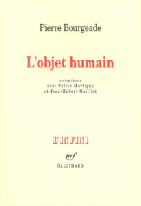 L'objet humain - Bourgeade Pierre ; Gailliot Jean-Hubert ; Martigny