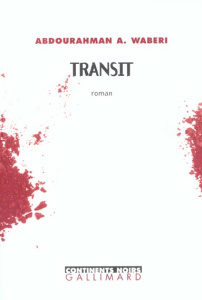 Transit - Waberi Abdourahman A.