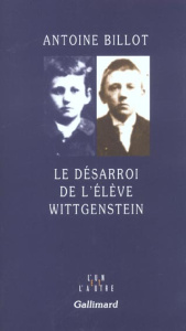 Le désarroi de l'élève Wittgenstein - Billot Antoine