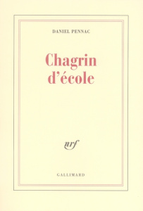 Chagrin d'école - Pennac Daniel