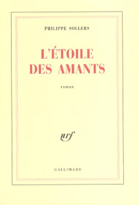L'étoile des amants - Sollers Philippe