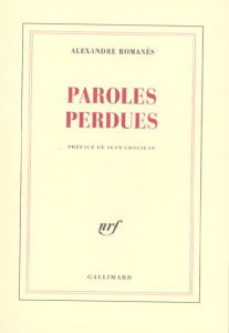 Paroles perdues - Romanès Alexandre ; Grosjean Jean