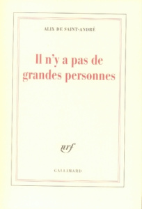 Il n'y a pas de grandes personnes - Saint-André Alix de