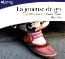 La joueuse de go. 3 CD audio - Sa Shan ; Karsenti Valérie ; Gonon Christian