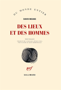 Des lieux et des hommes - Means David ; Demanuelli Claude ; Demanuelli Jean