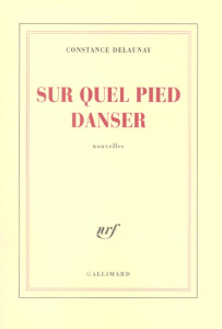 Sur quel pied danser - Delaunay Constance