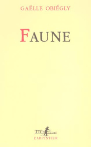 Faune - Obiégly Gaëlle