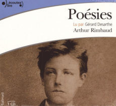 Poésies. 1 CD audio - Rimbaud Arthur ; Desarthe Gérard