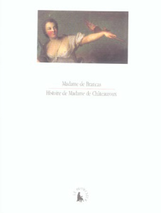 Histoire de Madame de Châteauroux - BRANCAS MADAME DE