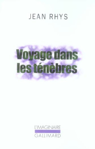 Voyage dans les ténèbres - Rhys Jean ; Daillie René