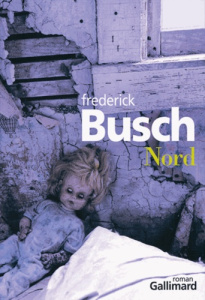 Nord - Busch Frederick ; Levet Stéphanie