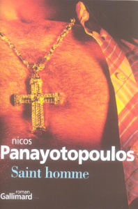 Saint homme - Panayotopoulos Nicos ; Decorvet Gilles