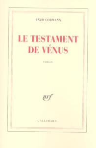 Le testament de Vénus - Cormann Enzo