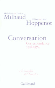 Conversation. Correspondance 1918-1974 - Cioran Emil ; Astier Ingrid