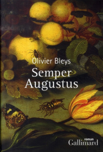 Semper Augustus - Bleys Olivier