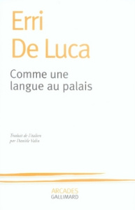 Comme une langue au palais - De Luca Erri ; Valin Danièle