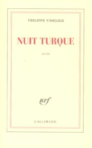 Nuit turque - Videlier Philippe