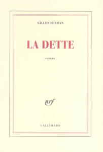 La dette - Sebhan Gilles