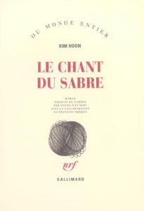 Le chant du sabre - Hoon Kim ; Yang Young-Nan ; Theron François