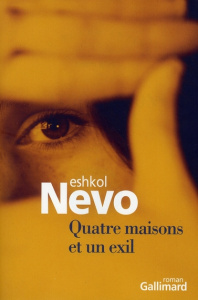 Quatre maisons et un exil - Nevo Eshkol ; Del Vecchio Raïa