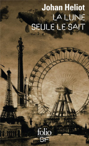 La Lune seule le sait - Heliot Johan