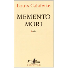 Memento mori - Calaferte Louis