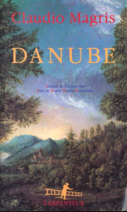 Danube - Magris Claudio ; Pastureau Jean ; Pastureau Marie-