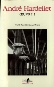 Oeuvre. Tome 1 - Hardellet André