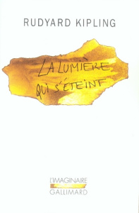 La lumière qui s'éteint - Kipling Rudyard ; Coustillas Pierre